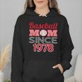 Baseball Mom Since 1978 Wmen Hoodie Baseball Mom Since 1978 Wmen Hoodie