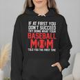 What Your Baseball Mom Told You The First Time Baseball Wmen Hoodie What Your Baseball Mom Told You The First Time Baseball Wmen Hoodie