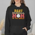 Best Baseball Mom In The World Baseball Wmen Hoodie