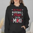 My Favorite Baseball Player Calls Me Mimi For Baseball Mom Wmen Hoodie My Favorite Baseball Player Calls Me Mimi For Baseball Mom Wmen Hoodie