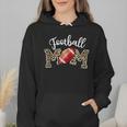Football Mom Dance Mom Baseball Mom Mother Day Wmen Hoodie Football Mom Dance Mom Baseball Mom Mother Day Wmen Hoodie