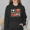 Groovy Retro I Love Hot Baseball Moms With After Game Snacks Wmen Hoodie Groovy Retro I Love Hot Baseball Moms With After Game Snacks Wmen Hoodie