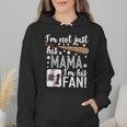 I'm Not Just His Mama I'm His 1 Fan Baseball Mom Wmen Hoodie I'm Not Just His Mama I'm His 1 Fan Baseball Mom Wmen Hoodie
