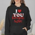 I Love Baseball Moms Wmen Hoodie I Love Baseball Moms Wmen Hoodie