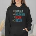 Mama Mommy Mom Bruh Baseball Mom Lover Mother's Day Wmen Hoodie Mama Mommy Mom Bruh Baseball Mom Lover Mother's Day Wmen Hoodie
