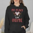 No Place Like Home Baseball Mom Kids Family Fun Wmen Hoodie