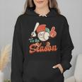 Retro Tis The Season Baseball Mom Baseball Lover Boys Kids Wmen Hoodie Retro Tis The Season Baseball Mom Baseball Lover Boys Kids Wmen Hoodie