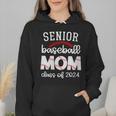 Senior Baseball Mom Class Of 2024 Baseball Senior Night Wmen Hoodie Senior Baseball Mom Class Of 2024 Baseball Senior Night Wmen Hoodie