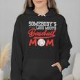 Somebody's Loud Mouth Baseball Mom Mama Wmen Hoodie Somebody's Loud Mouth Baseball Mom Mama Wmen Hoodie