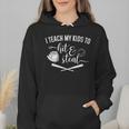 I Teach My Kids To Hit And Steal Baseball Mom Wmen Hoodie I Teach My Kids To Hit And Steal Baseball Mom Wmen Hoodie