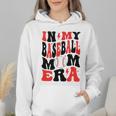 In My Baseball Mom Era Groovy Mom Wmen Hoodie In My Baseball Mom Era Groovy Mom Wmen Hoodie