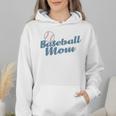 Baseball Mom Team Ball Sports Fan Wmen Hoodie Baseball Mom Team Ball Sports Fan Wmen Hoodie