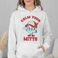Calm Your Mitts Baseball Mom Mother's Day Softball Mom Premium Wmen Hoodie Calm Your Mitts Baseball Mom Mother's Day Softball Mom Premium Wmen Hoodie