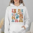 Groovy In My Baseball Mom Era Softball Game Day Wmen Hoodie Groovy In My Baseball Mom Era Softball Game Day Wmen Hoodie
