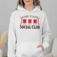 Home Plate Social Club Softball Season Baseball Mom Wmen Hoodie Home Plate Social Club Softball Season Baseball Mom Wmen Hoodie