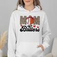 Mom Of Ballers Basketball Baseball Mom Of Ballers Wmen Hoodie