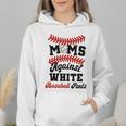 Moms Against Baseball Pants Baseball Mom Joke Wmen Hoodie Moms Against Baseball Pants Baseball Mom Joke Wmen Hoodie