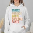 Moms Against Baseball Pants Baseball Mom Retro Wmen Hoodie