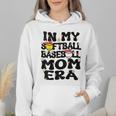In My Softball Baseball Mom Era Retro Groovy Mom Of Both Wmen Hoodie In My Softball Baseball Mom Era Retro Groovy Mom Of Both Wmen Hoodie