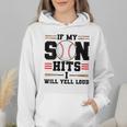 If My Son Hits I Will Yell Loud Baseball Mom Wmen Hoodie If My Son Hits I Will Yell Loud Baseball Mom Wmen Hoodie