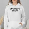 Sportsing Mom Sports Mom Baseball Mom Football Mom Wmen Hoodie Sportsing Mom Sports Mom Baseball Mom Football Mom Wmen Hoodie