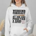 Weekend Forecast My Son Has Practice Baseball Mom Wmen Hoodie Weekend Forecast My Son Has Practice Baseball Mom Wmen Hoodie