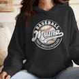 Baseball Mama Baseball Mom Matching Family Crazy Proud Wmen Hoodie Baseball Mama Baseball Mom Matching Family Crazy Proud Wmen Hoodie