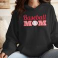 Baseball Mom Cute Mother Fans Baseball Graphic Wmen Hoodie Baseball Mom Cute Mother Fans Baseball Graphic Wmen Hoodie