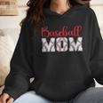 Baseball Mom Sporty Humor Wmen Hoodie Baseball Mom Sporty Humor Wmen Hoodie
