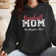 Baseball Mom The Struggle Is Real Wmen Hoodie