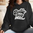 Baseball Mom Will Yell Loudly Wmen Hoodie Baseball Mom Will Yell Loudly Wmen Hoodie