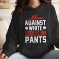 Baseball Moms Against White Baseball Pants Wmen Hoodie Baseball Moms Against White Baseball Pants Wmen Hoodie