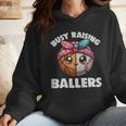 Busy Raising Ballers Basketball Baseball Mom For Women Wmen Hoodie Busy Raising Ballers Basketball Baseball Mom For Women Wmen Hoodie
