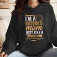 I`m a Baseball Mom Just Like a Normal Mom Except Much Cooler Wmen Hoodie I`m a Baseball Mom Just Like a Normal Mom Except Much Cooler Wmen Hoodie