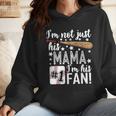 I'm Not Just His Mama I'm His 1 Fan Baseball Mom Wmen Hoodie I'm Not Just His Mama I'm His 1 Fan Baseball Mom Wmen Hoodie