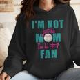 I'm Not Just His Mom I'm His Number One Fan Baseball Mom Wmen Hoodie