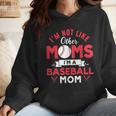 I'm Not Like Other Moms Im A Baseball Mom Mother's Day Wmen Hoodie I'm Not Like Other Moms Im A Baseball Mom Mother's Day Wmen Hoodie