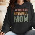 Loudmouth Baseball Mom Sports Cute Text Wmen Hoodie
