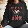No Place Like Home Baseball Mom Kids Family Fun Wmen Hoodie
