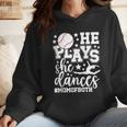 He Plays She Dances Mom Of Both Dancing And Baseball Mom Wmen Hoodie He Plays She Dances Mom Of Both Dancing And Baseball Mom Wmen Hoodie