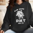Rub Some Dirt On It Cute Girls Retro Baseball Mom Softball Wmen Hoodie