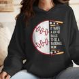 It Takes a Lot Of Balls To Be a Baseball Mom Wmen Hoodie It Takes a Lot Of Balls To Be a Baseball Mom Wmen Hoodie