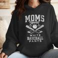 Women's Baseball Mom Moms Against Baseball Pants Proud Wmen Hoodie Women's Baseball Mom Moms Against Baseball Pants Proud Wmen Hoodie