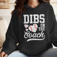 Womens Dibs On The Coach Coach's Wife Quote Baseball Mom Wmen Hoodie Womens Dibs On The Coach Coach's Wife Quote Baseball Mom Wmen Hoodie