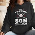 Yes This Is My Son Out Baseball Mom Wmen Hoodie