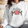 Archery Mom Dance Mom Baseball Mom Mother Day Wmen Hoodie Archery Mom Dance Mom Baseball Mom Mother Day Wmen Hoodie