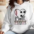 Ball Mom Heart Soccer Baseball Mom Wmen Hoodie Ball Mom Heart Soccer Baseball Mom Wmen Hoodie