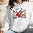 Ball Mom I'm A Baseball Mom Baseball Mom Wmen Hoodie