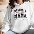 Baseball Mama Lets Go Boys Mother Baseball Mom Wmen Hoodie Baseball Mama Lets Go Boys Mother Baseball Mom Wmen Hoodie
