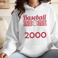 Baseball Mom Since 2000 Wmen Hoodie